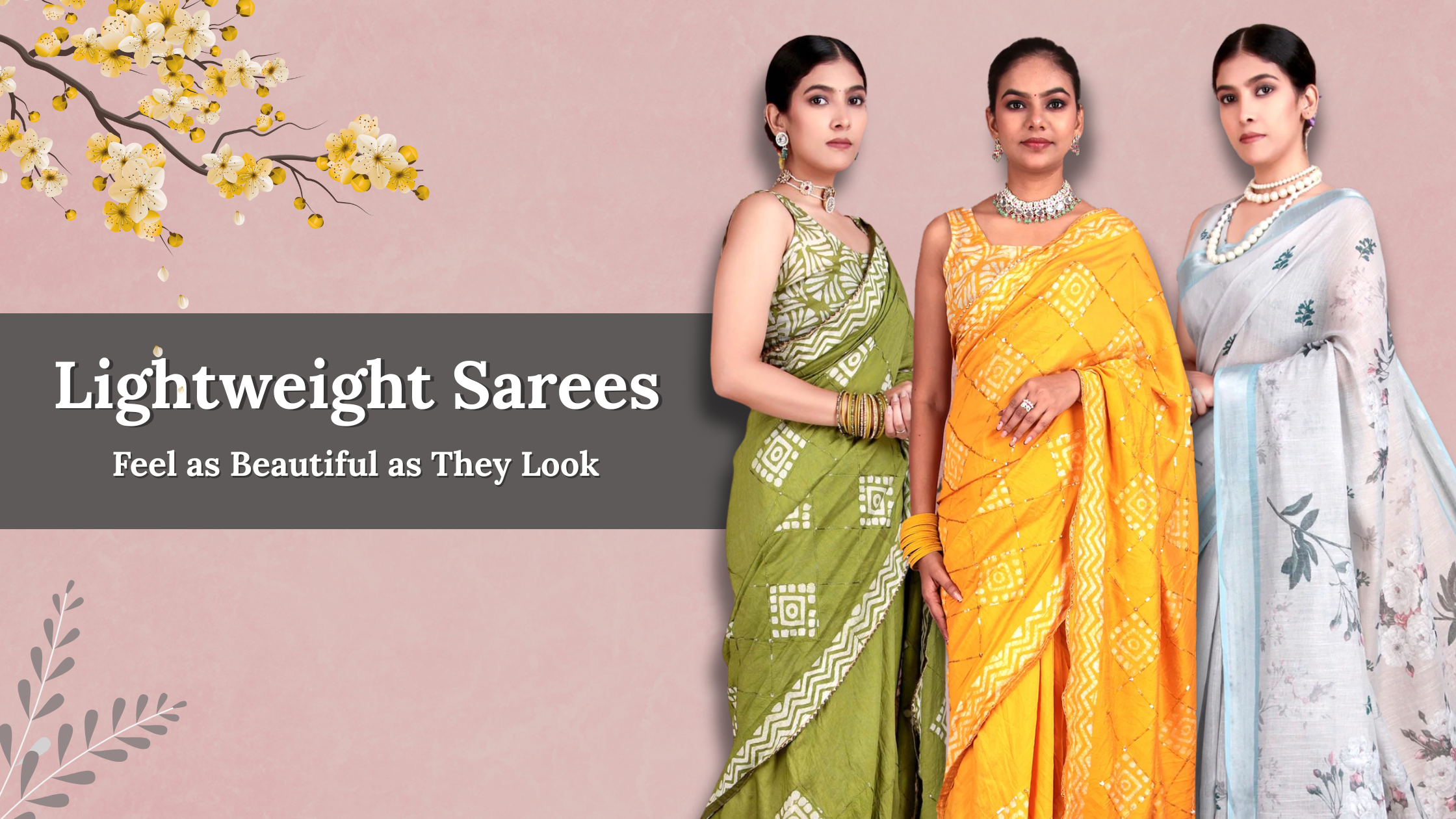 Lightweight Sarees That Feel as Beautiful as They Look